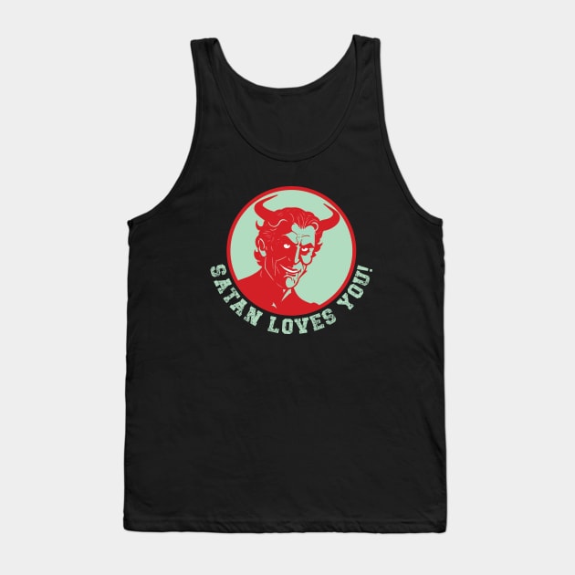 Satan Loves You! Tank Top by vectrus